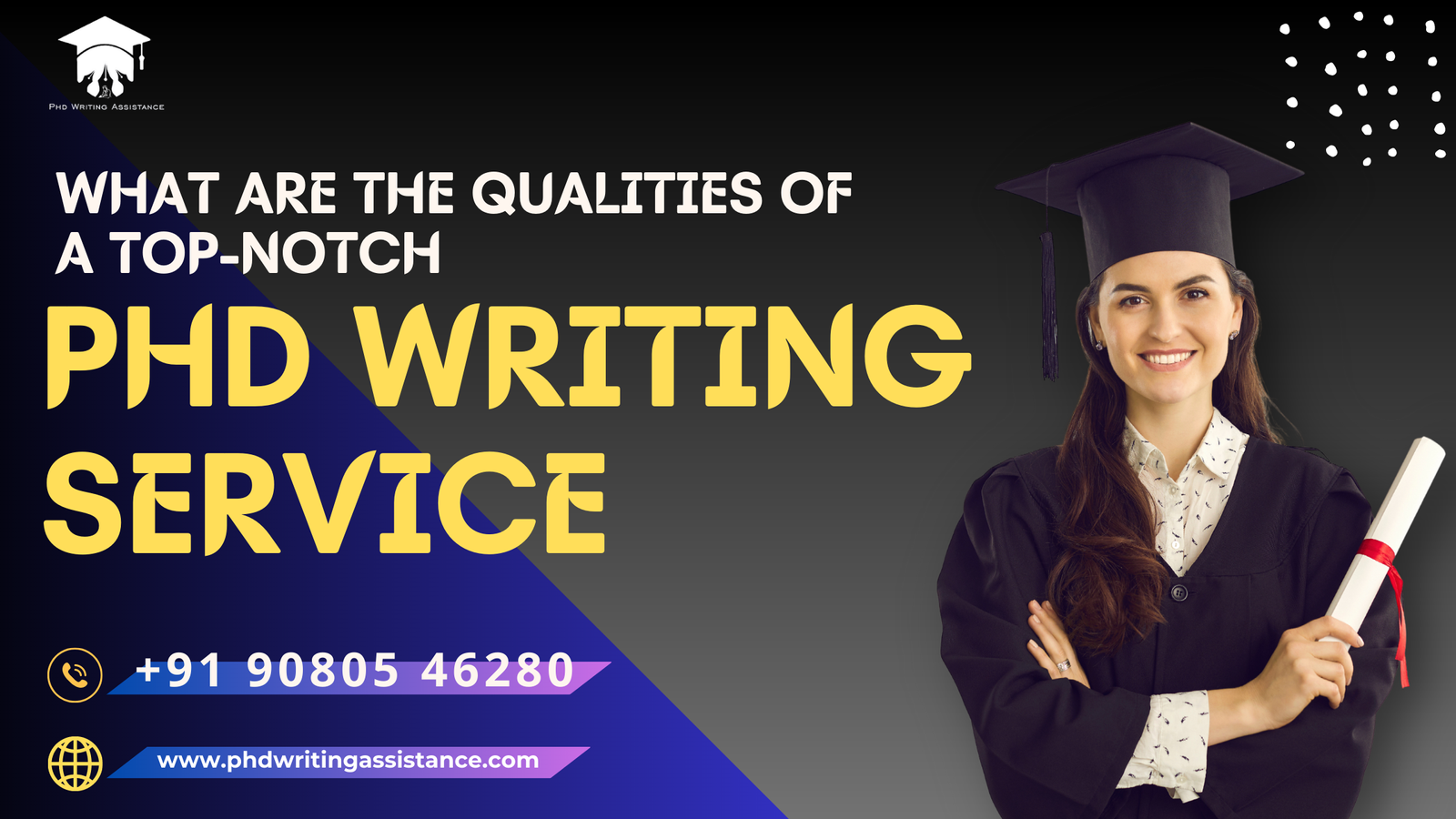 What are the qualities of a top-notch PhD writing service?